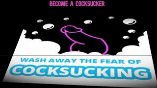 Wash away the fear of cocksucking