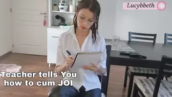 Teacher Tell U How To Cum JOI